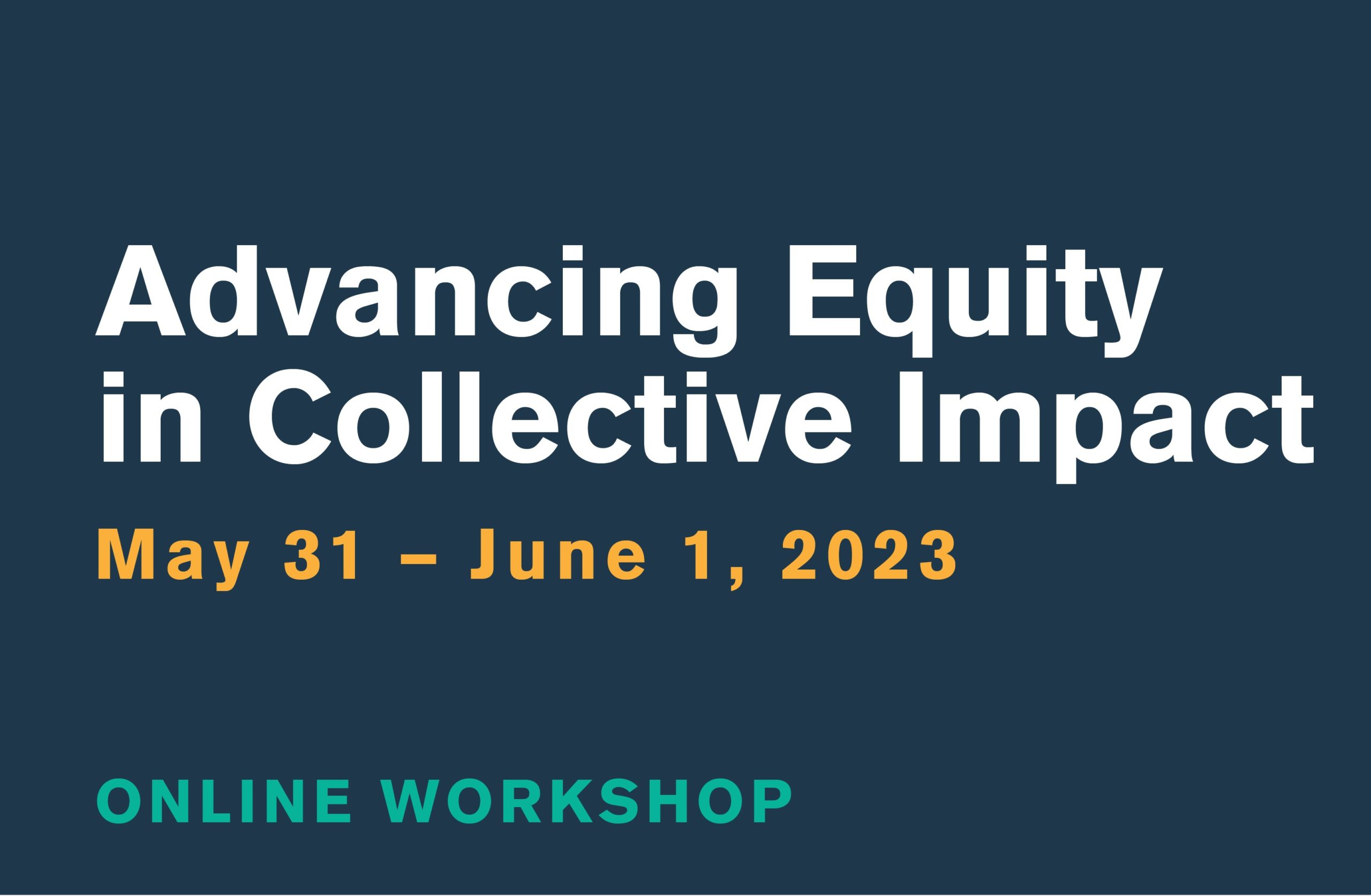 Collective Impact Advances Equity