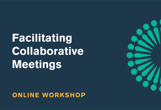 Facilitating Collaborative Meetings Online Workshop