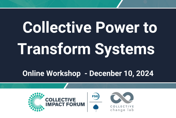 Collective Power Banner Collective Power to Transform Systems. Online Workshop. December 10, 2024